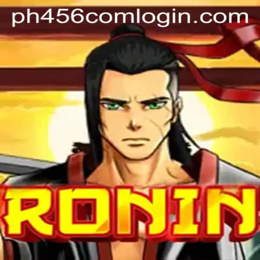 Unveiling the Adventure of Ronin: A Thrilling Journey with PH456.COM
